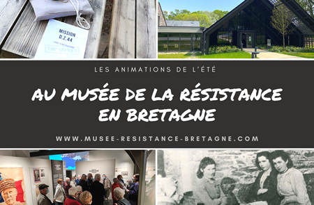 Animations de juillet au Musée de la Résistance en Bretagne